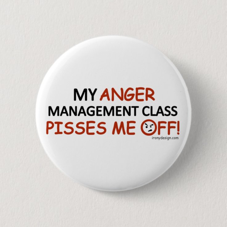 Anger Management Button | Zazzle