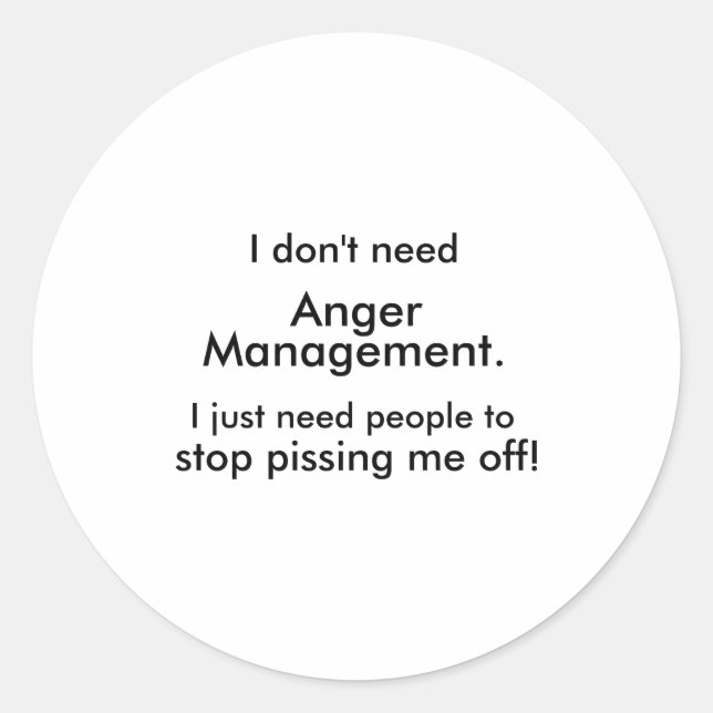 Anger Management  Classic Round Sticker (Front)
