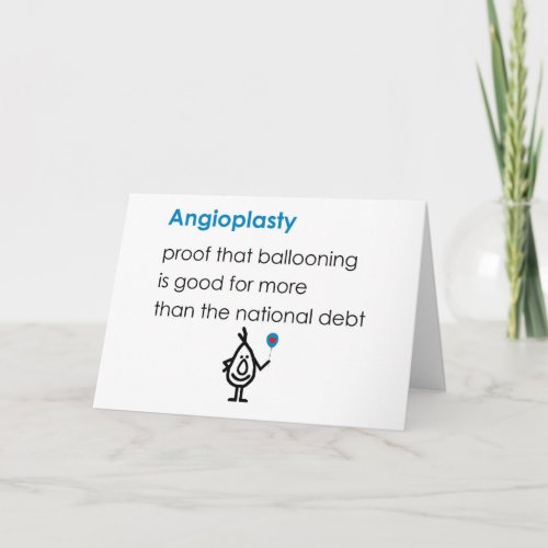 Angioplasty A Funny Get Well Soon Poem Card