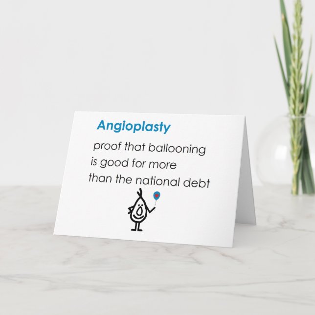 Angioplasty A Funny Get Well Soon Poem Card (Front)