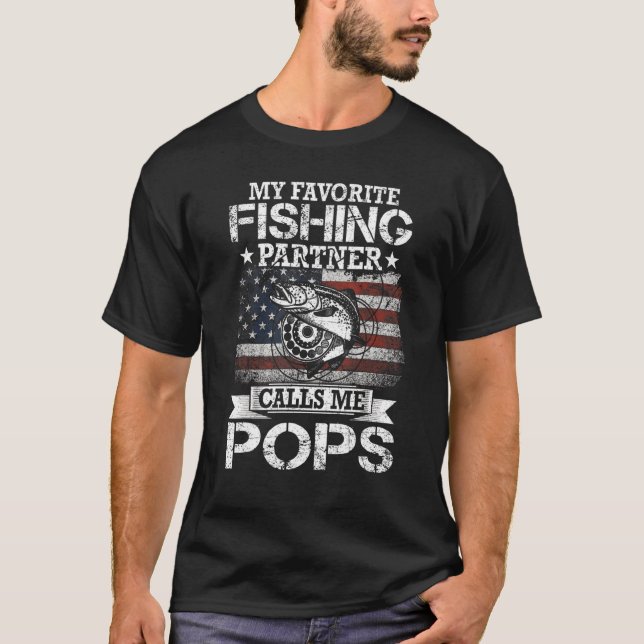 Angler I My Favorite Fishing Partner Calls Me Pops T-Shirt (Front)