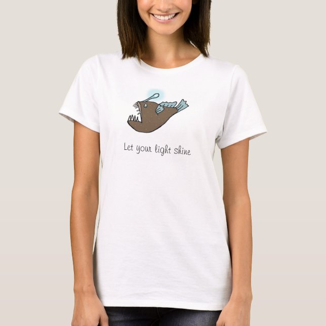 Anglerfish Encouragement T-Shirt (Front)
