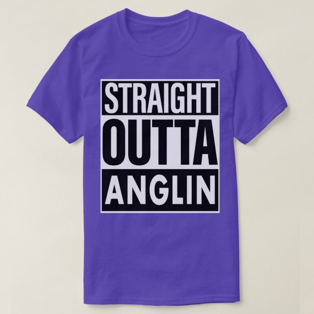 Anglin Name Straight Outta Anglin T-Shirt (Design Front)