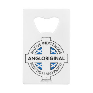 Angloriginal™ Scottish Land Rights Credit Card Bottle Opener