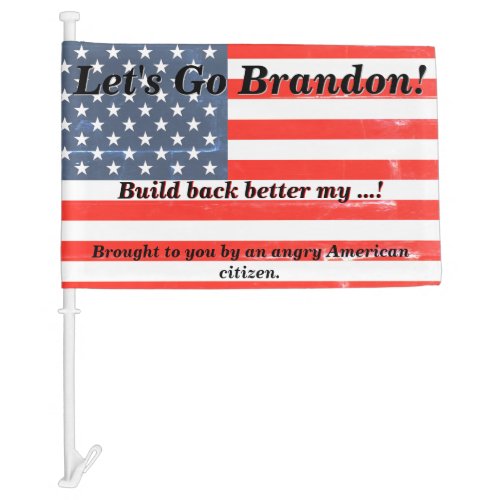 Angry American Citizen Lets Go Brandon USA Flag