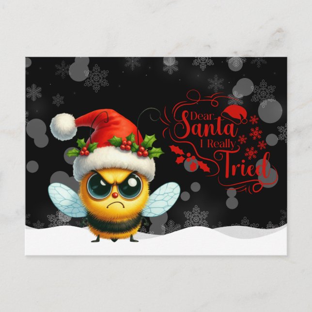 Angry Bee Dear Santa I Really  Tried Postcard (Front)