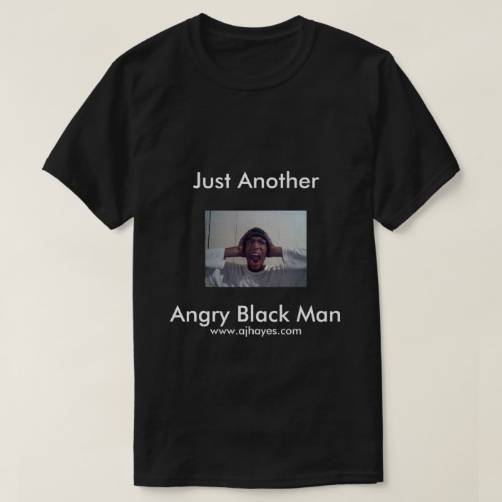 "Angry Black Man" Tshirt