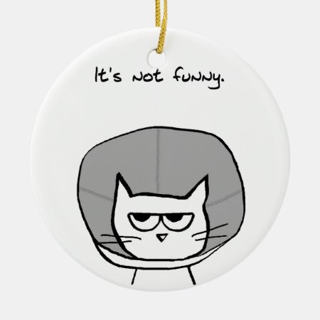 Angry Cat And The Cone Of Shame Ceramic Ornament