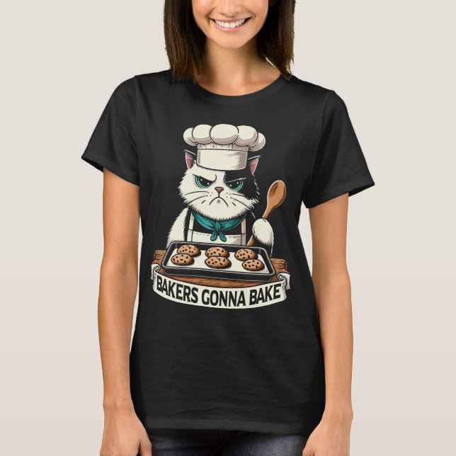 Angry Cat Bakers Gonna Bake Funny Baking T-Shirt (Front)