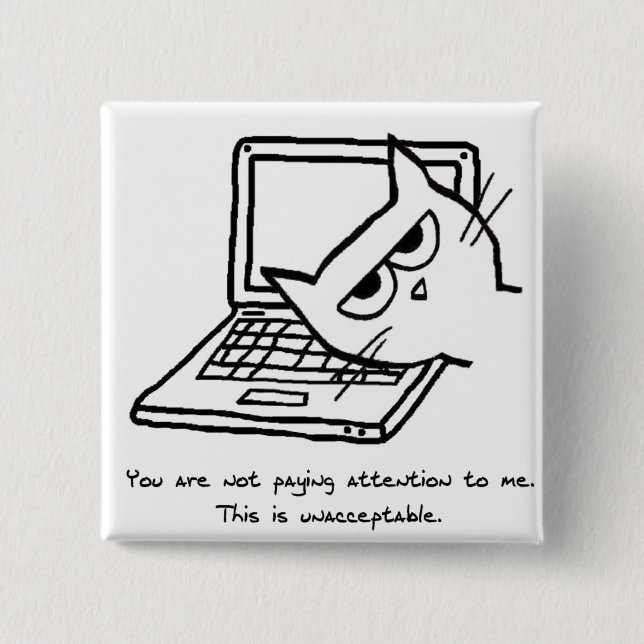 Angry Cat Demands Attention - Funny Cat Magnet Pinback Button (Front)