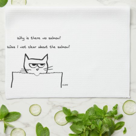 Angry Cat Demands Salmon - Funny Kitchen Towel