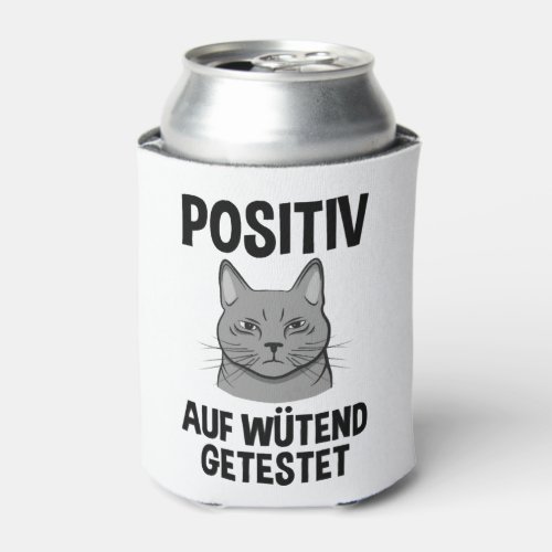 Angry Cat Funny Quote Gift      Can Cooler