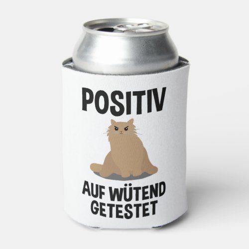 Angry Cat Funny Quote Gift    Can Cooler