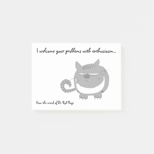 Angry Cat "I Welcome Your Problems" Funny Custom Post-it Notes (Front)