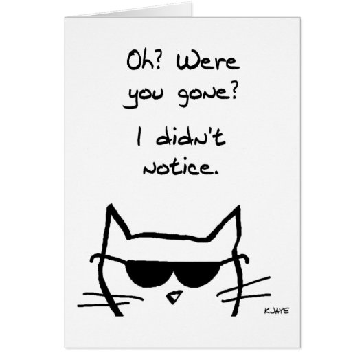Angry Cat Pouts When You're Gone Cards (Front)