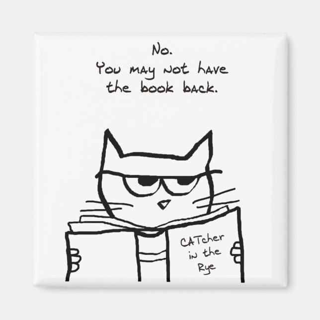 Angry Cat Steals Your Book - Funny Cat Magnet (Front)