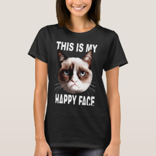 Angry Cat This Is My Happy Face Sarcastic Cat T-Shirt