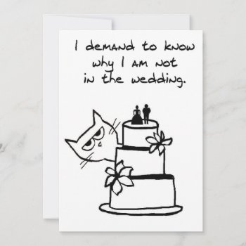 Angry Cat Wants To Be Part Of The Wedding by FunkyChicDesigns at Zazzle