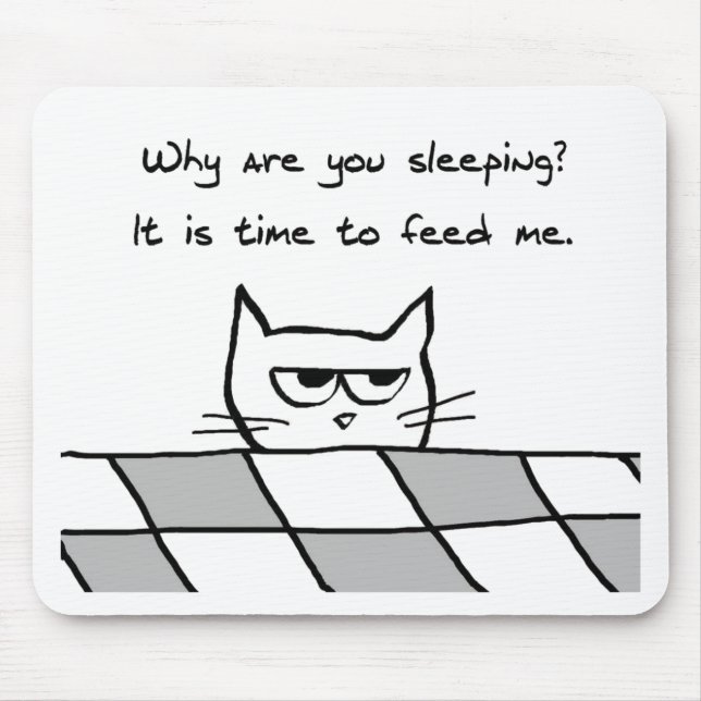 Angry Cat Wants You Out of Bed Mouse Pad (Front)