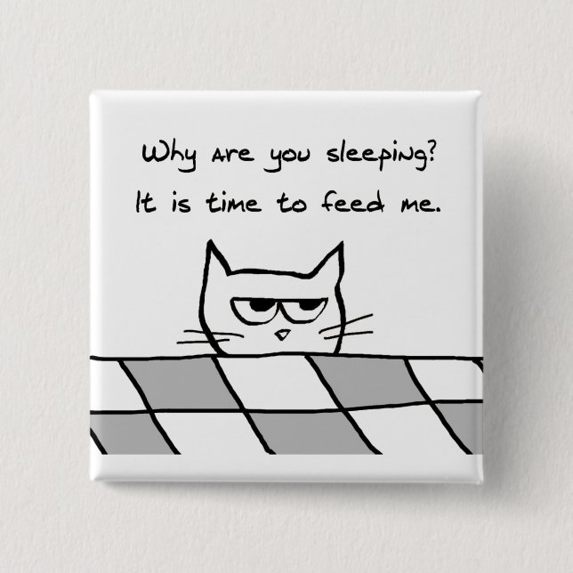 Angry Cat Wants You Out of Bed Pinback Button (Front)