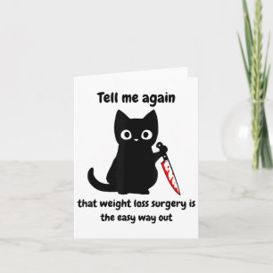 Angry Cat Weight Loss Surgery Bariatric Surgery  Card