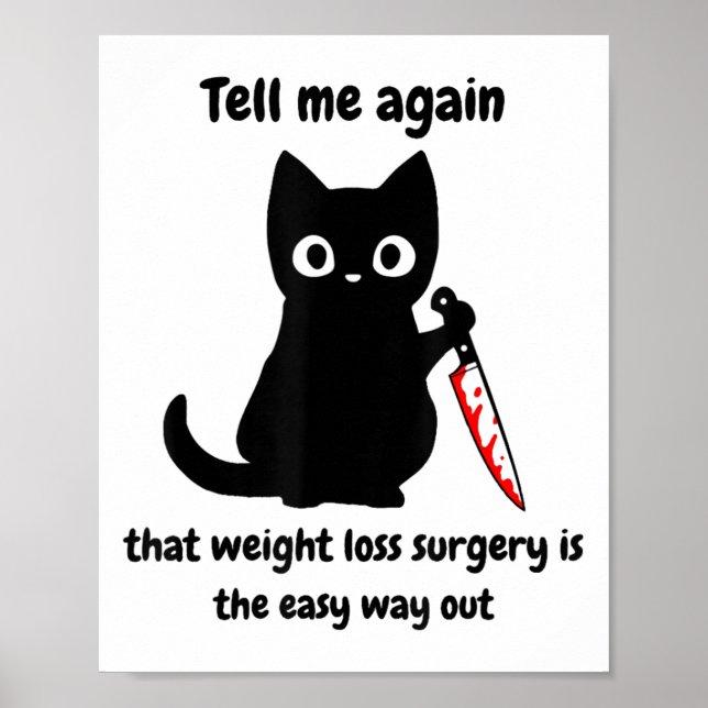 Angry Cat Weight Loss Surgery Bariatric Surgery  Poster (Front)