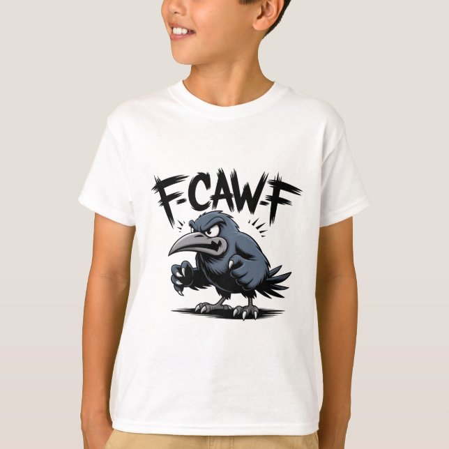 Angry Crow “F-CAW-F ” – Edgy Cartoon Bird Design T-Shirt (Front)