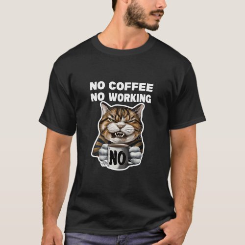 Angry cute Cat With Bad Mood And Mug says no   1  T_Shirt