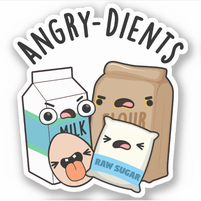 Angry-dients Funny Baking Pun  Sticker (Front)