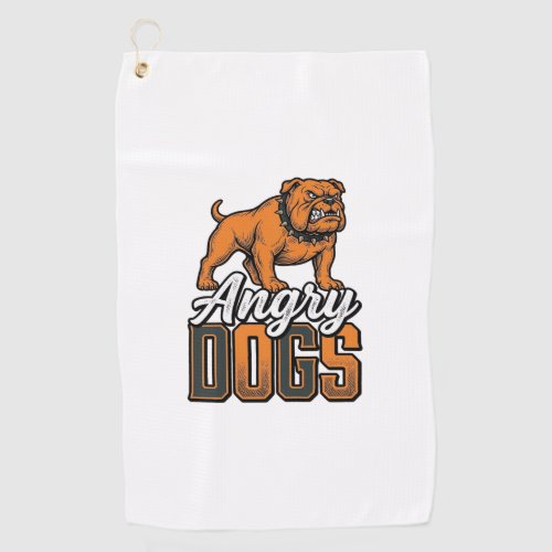Angry Dogs Vintage Bulldog Typography Design_1 Golf Towel