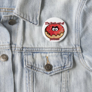 Angry Donut: Fresh out of patience Button