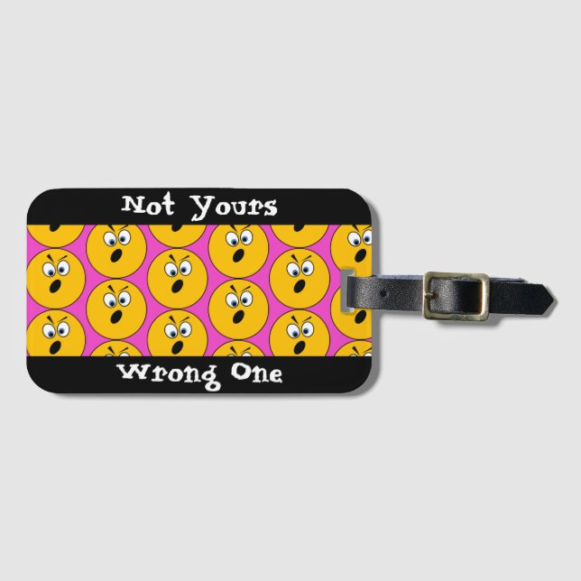 Angry Emojis "Not Yours, Wrong One" Luggage Tag (Front Horizontal)