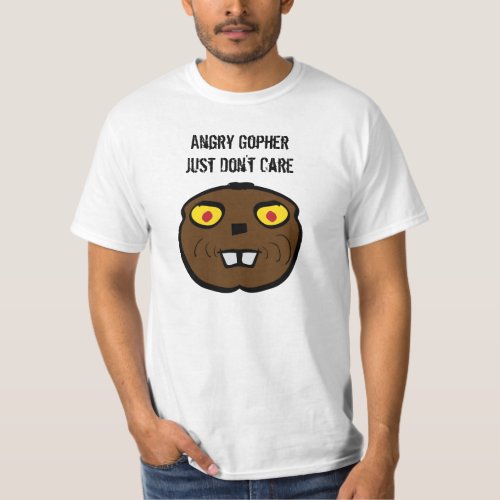 Angry Gopher Just Dont Care Toon Funny Animal T_Shirt