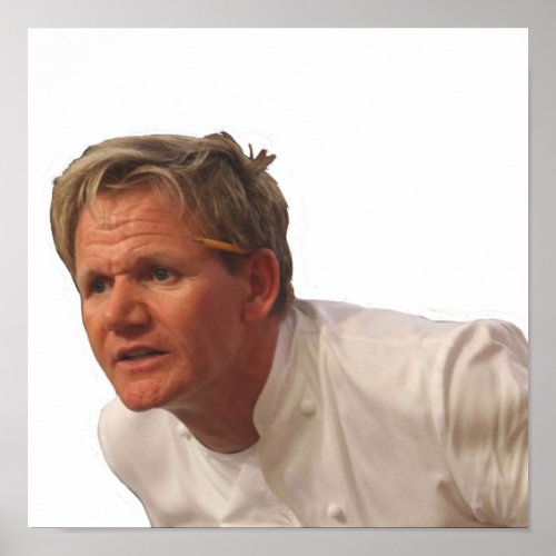 Angry Gordon Ramsay meme Poster