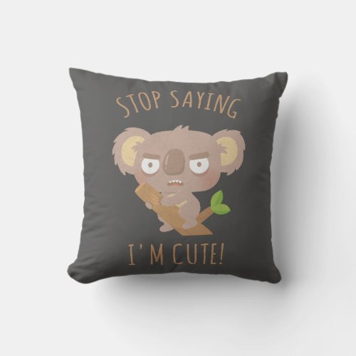 Angry Koala Bear Not Cute Funny Throw Pillow