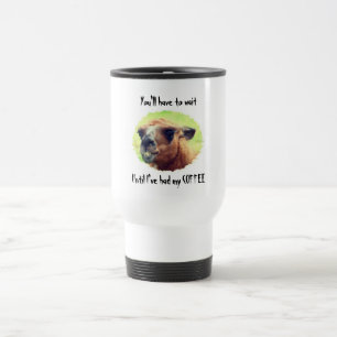 Angry Llama Wait Till Coffee Humorous Travel Mug