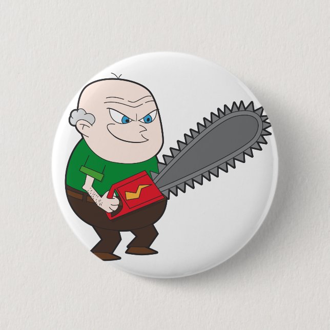 Angry man with chainsaw cartoon pinback button (Front)