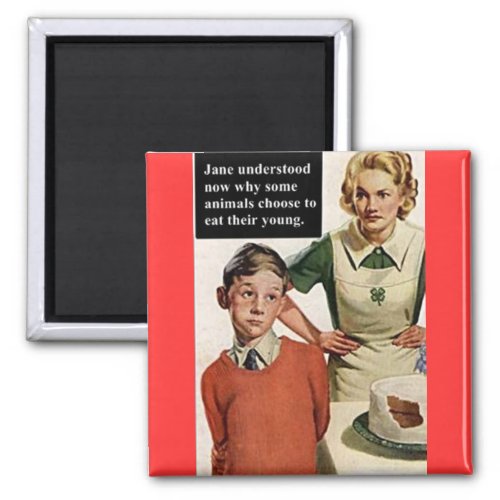 Angry Mom and Ruined Cake _ Vintage Funny Magnet