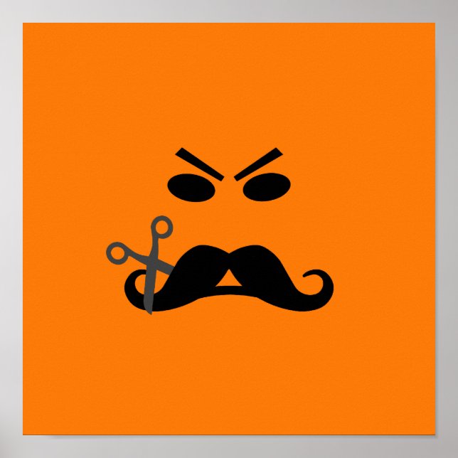 Angry Mustache custom poster (Front)