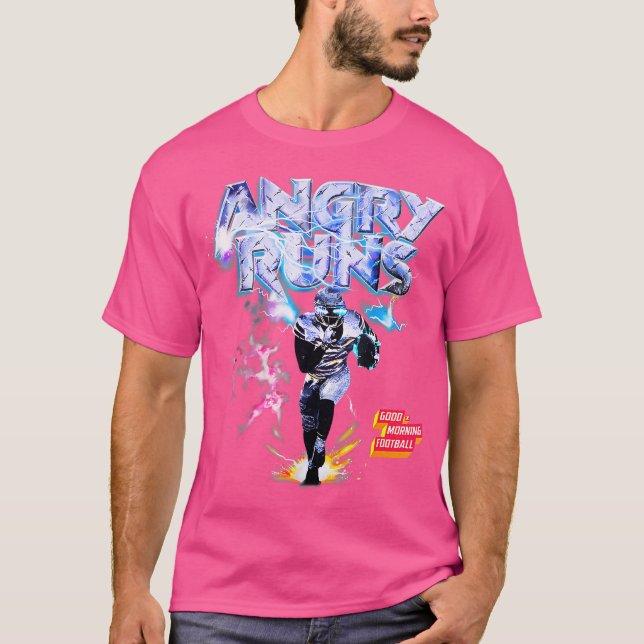 Angry Runs Good Morning Football Sport Lover Art T-Shirt (Front)
