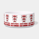 Angry spiders are coming T-Shirt Bowl<br><div class="desc">Angry spiders are coming</div>