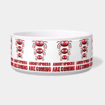 Angry spiders are coming T-Shirt Bowl<br><div class="desc">Angry spiders are coming</div>