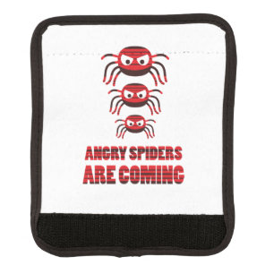 Angry spiders are coming T-Shirt Luggage Handle Wrap