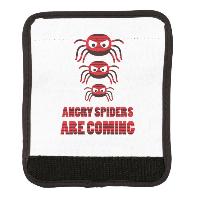 Angry spiders are coming T-Shirt Luggage Handle Wrap (Front)