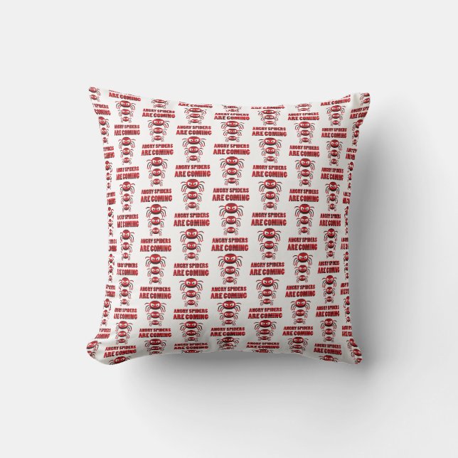 Angry spiders are coming throw pillow (Front)