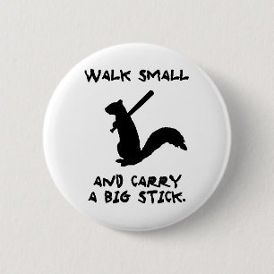Angry Squirrel: Environment Protector Pinback Button