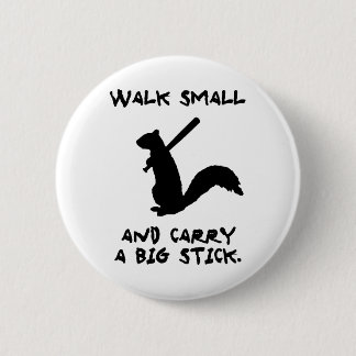 Angry Squirrel: Environment Protector Pinback Button