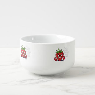Angry Strawberry – "Too Sweet to Deal with This" Soup Mug