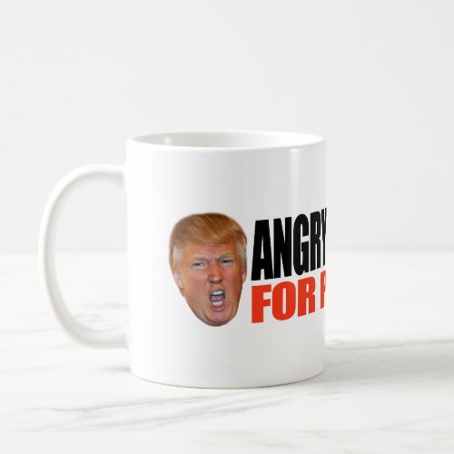 ANGRY WHITE DUDE FOR PRESIDENT _png Coffee Mug