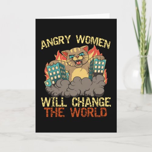 Angry Women Will Change The World Card